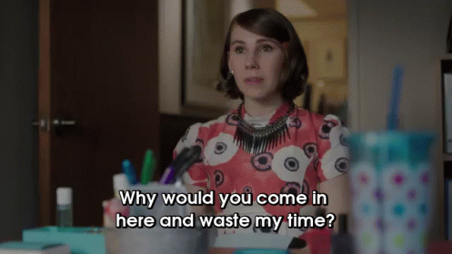You Are Wasting My Time GIF - Hbo Girls Waste My Time GIFs