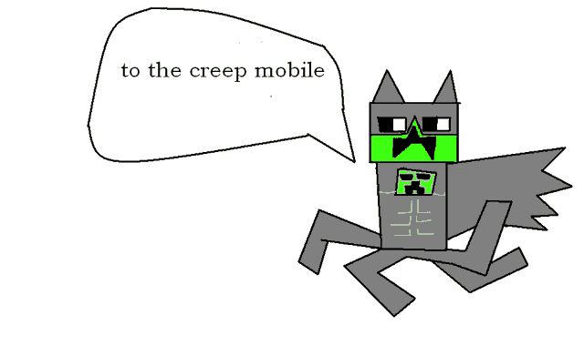 a drawing of a batman with a speech bubble that says to the creep mobile