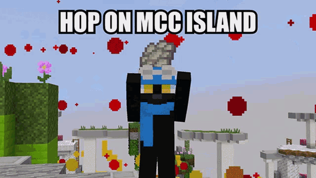 a picture of a minecraft character with the words hop on mcc island