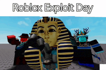 a poster for roblox exploit day shows a pharaoh holding a gun