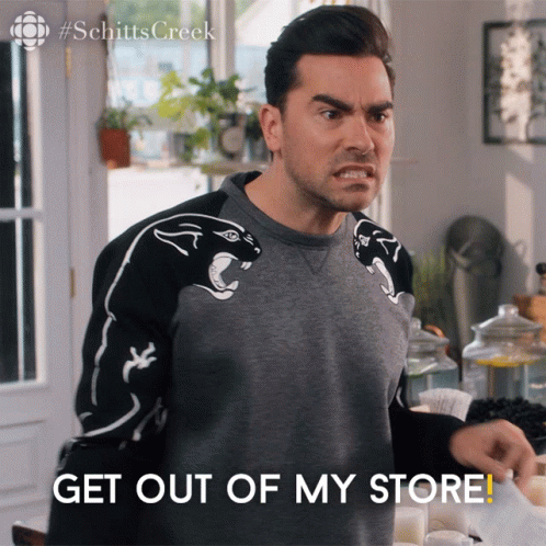 Get Out Of My Store David Rose GIF - Get Out Of My Store David Rose David GIFs