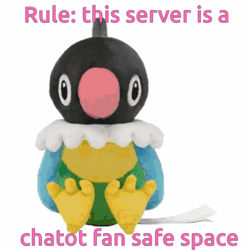 a stuffed animal with the words rule this server is a chatot fan safe space