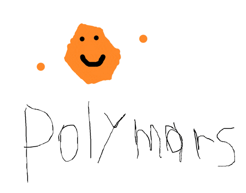 a child 's drawing of a smiley face and the word polymers