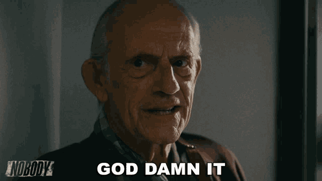 an old man says god damn it in front of a nobody sign