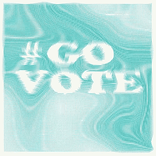 a poster that says " go vote " on it
