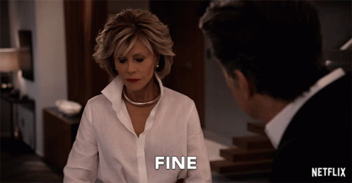 Fine Jane Fonda GIF - Fine Jane Fonda Grace Hanson GIFs