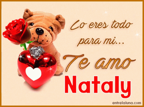 Te Amo Nataly GIF - Te Amo Nataly I Love You GIFs