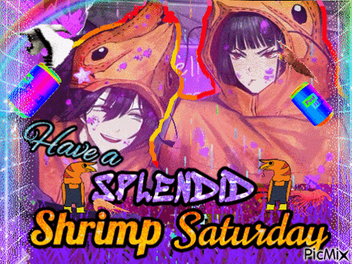 a poster that says have a splendid shrimp saturday with two girls in fish costumes