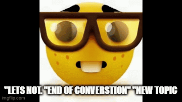 Lets Not End Of Converstion GIF - Lets Not End Of Converstion New Topic GIFs