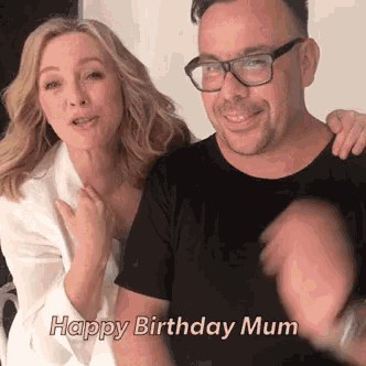 a man and a woman standing next to each other with the words happy birthday mum written above them