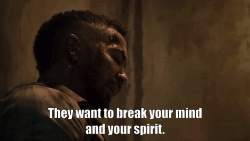 They Want To Break Your Mind And Your Spirit Seal Team GIF - They Want To Break Your Mind And Your Spirit Seal Team Ray Perry GIFs