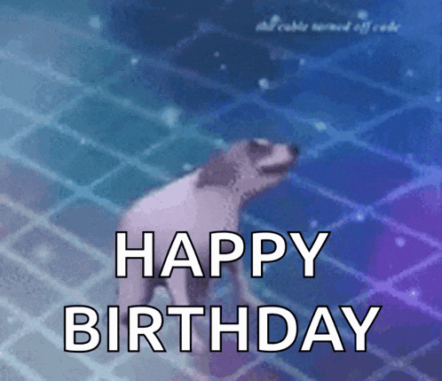 a picture of a dog with the words happy birthday on it