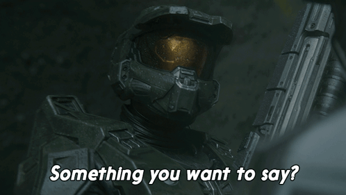 Something You Want To Say Master Chief GIF - Something You Want To Say Master Chief Halo GIFs