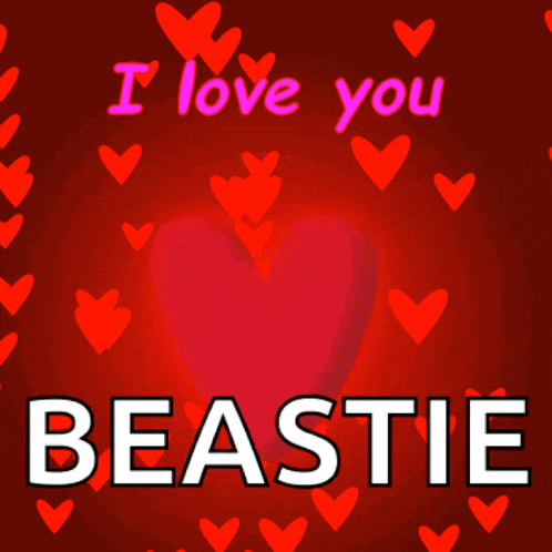 a poster that says i love you beastie with a pink heart