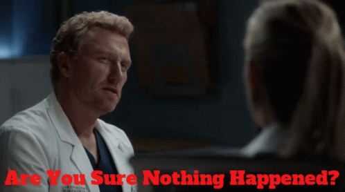 Greys Anatomy Owen Hunt GIF - Greys Anatomy Owen Hunt Are You Sure Nothing Happened GIFs