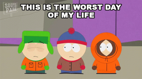 This Is The Worst Day Of My Life Kyle Broflovski GIF - This Is The Worst Day Of My Life Kyle Broflovski Stan Marsh GIFs