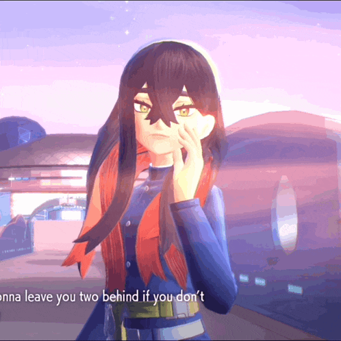 a girl in a video game says " wanna leave you two behind if you don t "
