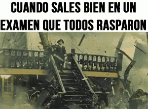 a man is standing on the deck of a ship with the words cuando sales bien en un examen que todos rasparon above him .