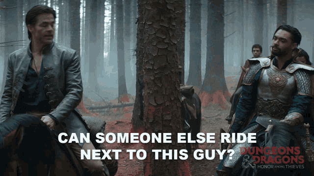 Can Someone Else Ride Next To This Guy The Bard GIF - Can Someone Else Ride Next To This Guy The Bard The Paladin GIFs