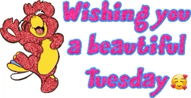 a teddy bear is standing next to the words wishing you a beautiful tuesday