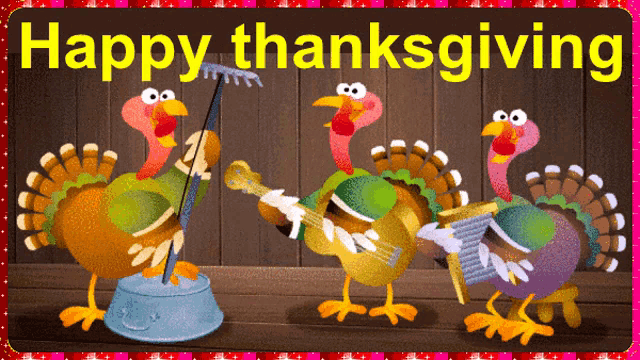 a happy thanksgiving greeting card with turkeys playing music