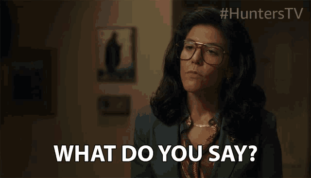 a woman says what do you say in a hunters tv ad