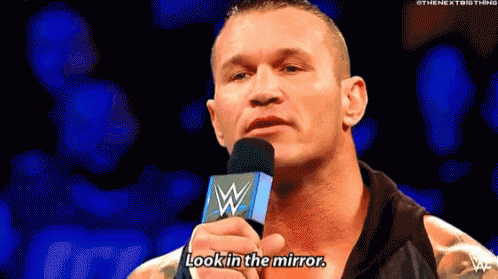 Randy Orton Look In The Mirror GIF - Randy Orton Look In The Mirror Did It Because Of You GIFs