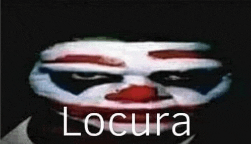 a close up of a clown 's face with the word locura in white letters .