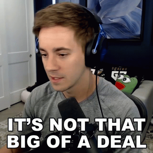 Its Not That Big Of A Deal Sean Gares GIF - Its Not That Big Of A Deal Sean Gares Sgares GIFs