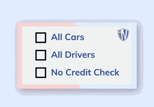 a checklist that says all cars all drivers no credit check