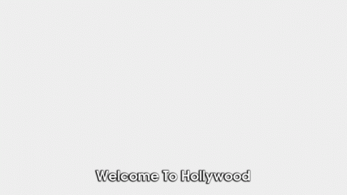 Welcome To Hollywood GIF - Welcome To Hollywood GIFs