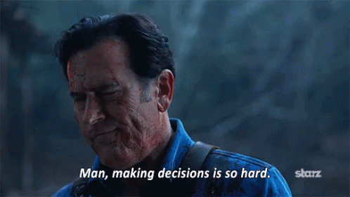 Making Decisions Is So Hard - Decisions GIF - Decisions Evil Dead Bruce Campbell GIFs