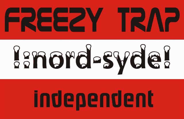 a red and white sign that says freezy trap independent