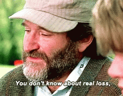 Robin Williams You Dont Know About Real Loss GIF - Robin Williams You Dont Know About Real Loss Real Loss GIFs