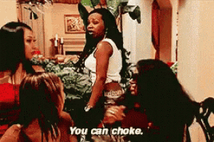 a group of women are talking to each other and one of them is saying you can choke