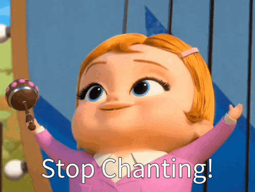 a baby girl holding a rattle with the words stop chanting below her