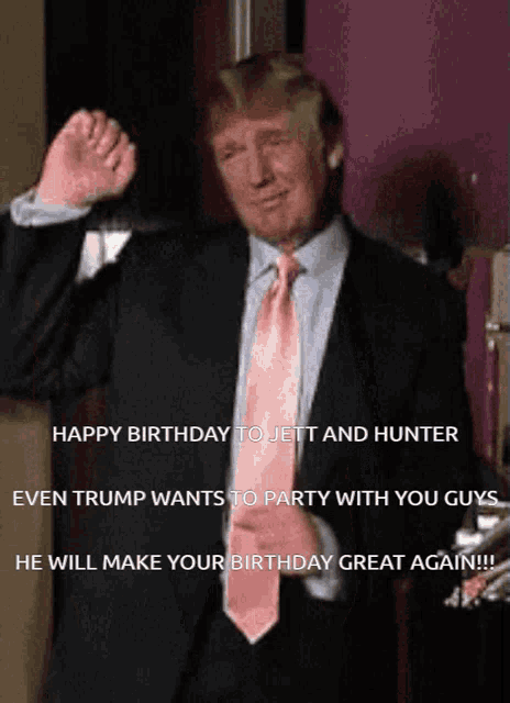 a man in a suit and pink tie says happy birthday to jett and hunter