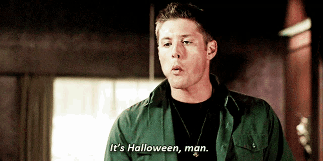a man says it 's halloween man while making a funny face