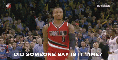 Did Someone Say Is It Time? GIF - Is It Time Did Someone Say Is It Time Damian Lillard GIFs