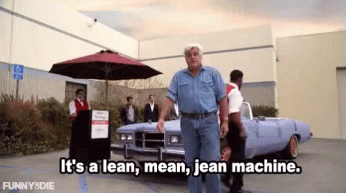 Lean Mean Jean Machine GIF - Leanmachine Jean Jay Leno GIFs