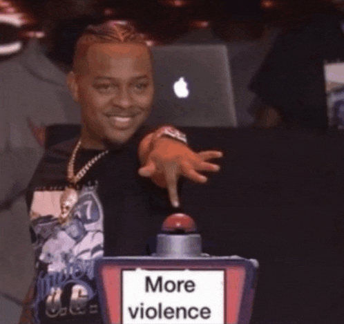a man is pushing a button that says more violence