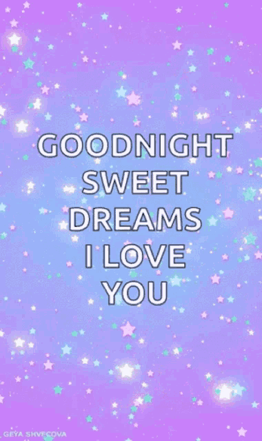 goodnight sweet dreams i love you on a purple background