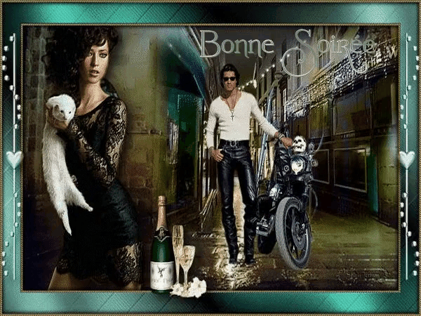 a picture of a man riding a motorcycle and a woman holding a ferret with the words bonne soirée written above
