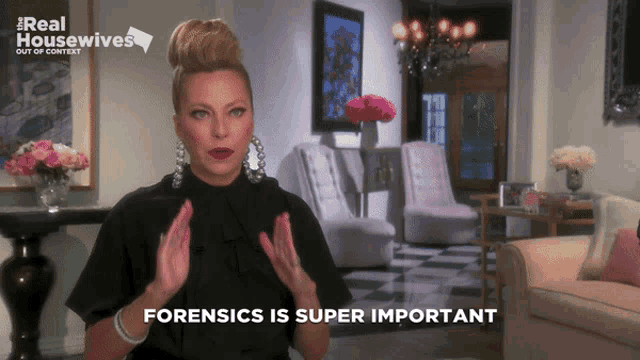 a woman says forensics is super important in a room