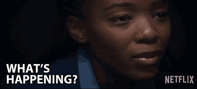 a close up of a woman 's face with the words " what 's happening " written below her