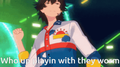 Who Up Playin With They Worm Enstars GIF - Who Up Playin With They Worm Enstars GIFs