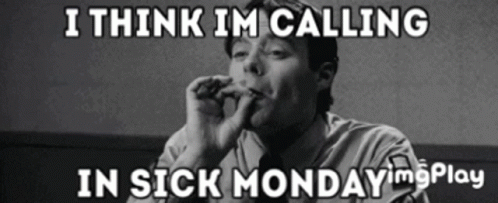 Monday Mondays GIF - Monday Mondays Calling GIFs