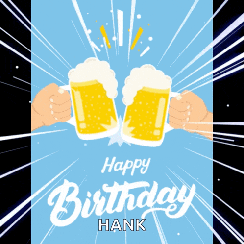 a happy birthday hank card with two mugs of beer on it