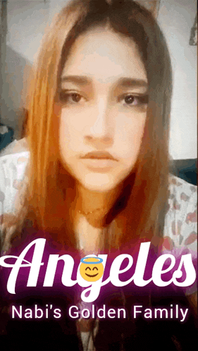 a picture of a woman with the words angeles nabi 's golden family behind her