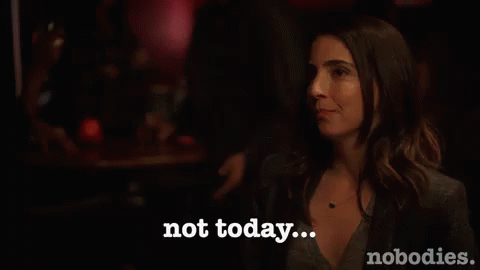 Nope GIF - Nobodies Not Today No GIFs
